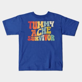 Tummy Ache Survivor 2 Kids T-Shirt